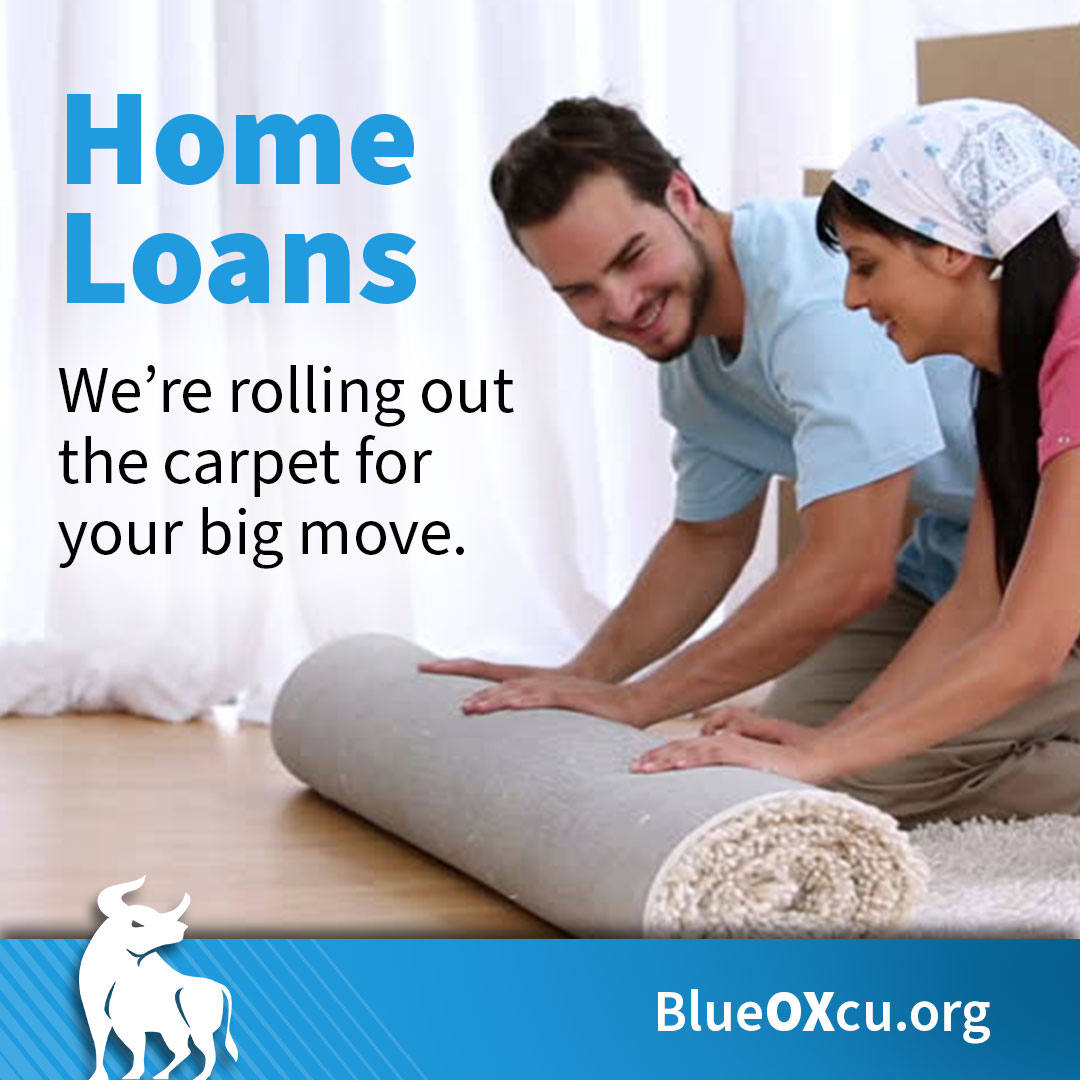 Home Loans. We're rolling out the carpet for your big mroe.