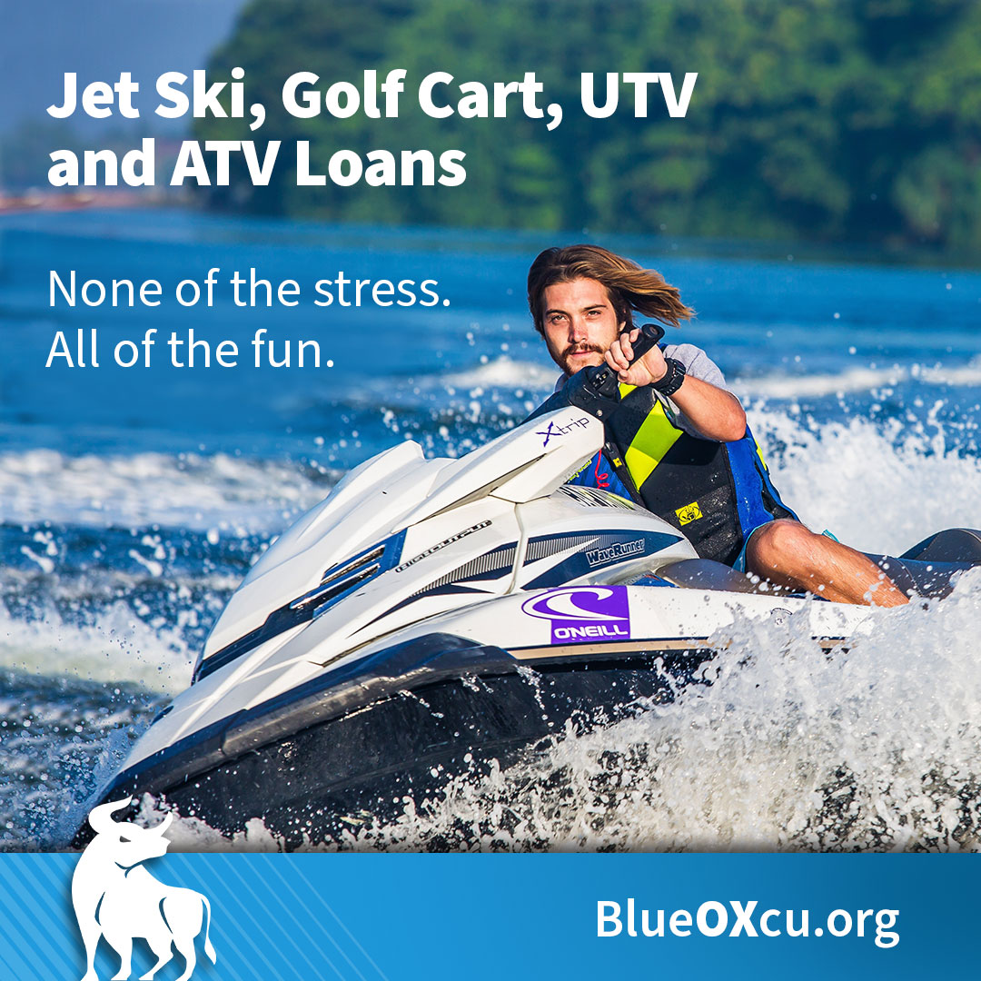 Jet Ski, Golf Cart, UTV, and ATV loans. None of the stress. All of the fun.