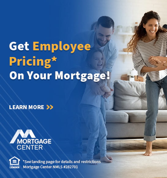 Get Employee Pricing On Your Mortgage! 