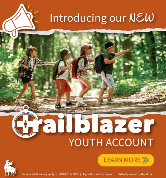 Introducing our new Trailblazer Youth Account. Learn More. 