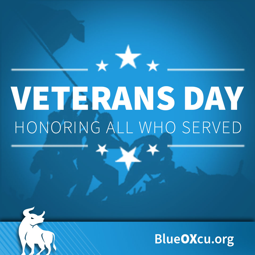 Veteran's Day - Honoring All Who Served - BlueOx Credit Union