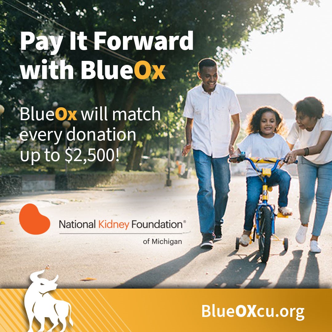 Pay It Forwad with BlueOx. BlueOx will match every donation to the National Kidney Foundation up to $2,500 until June 30th.