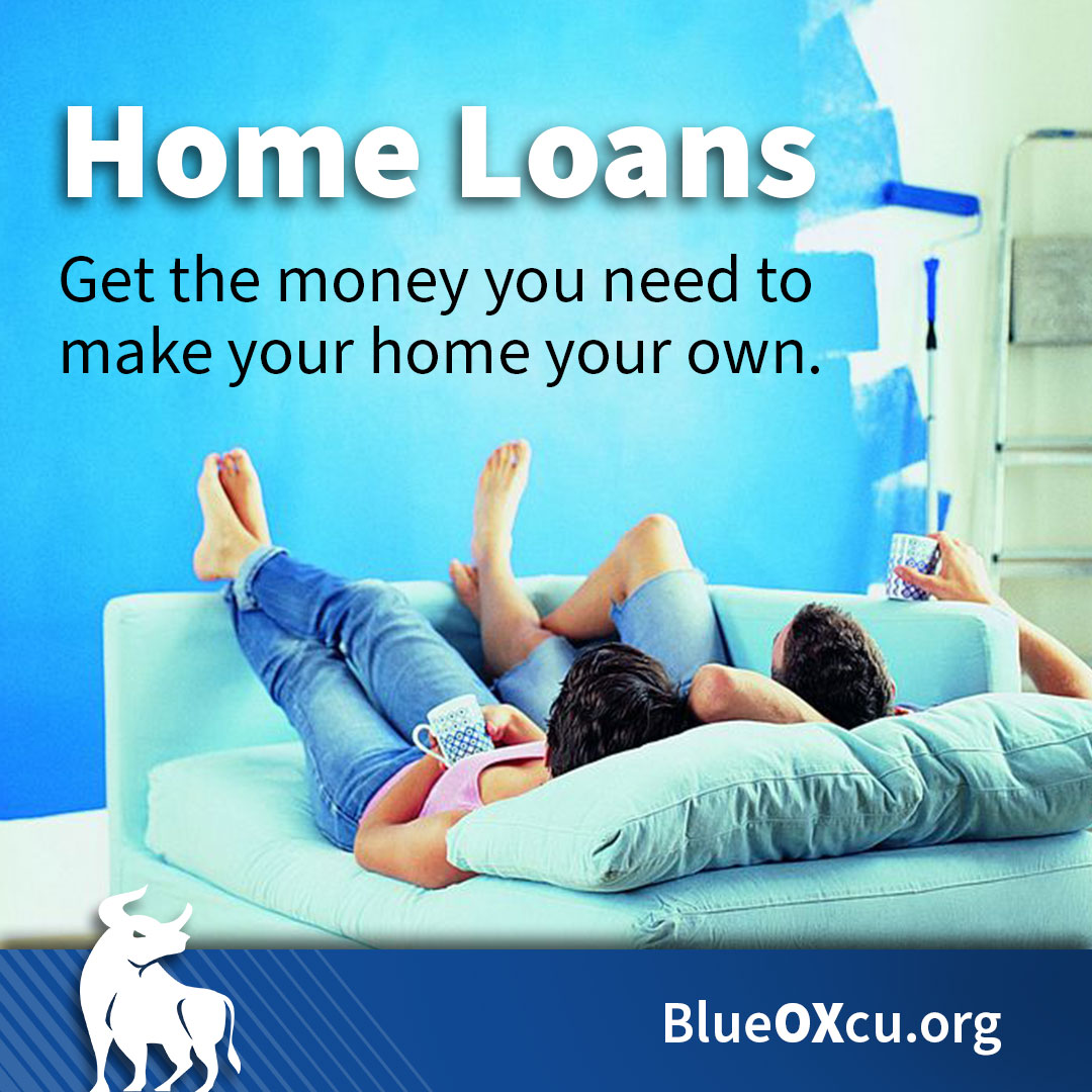 Home Loans. Get the money you need to make your home your own.