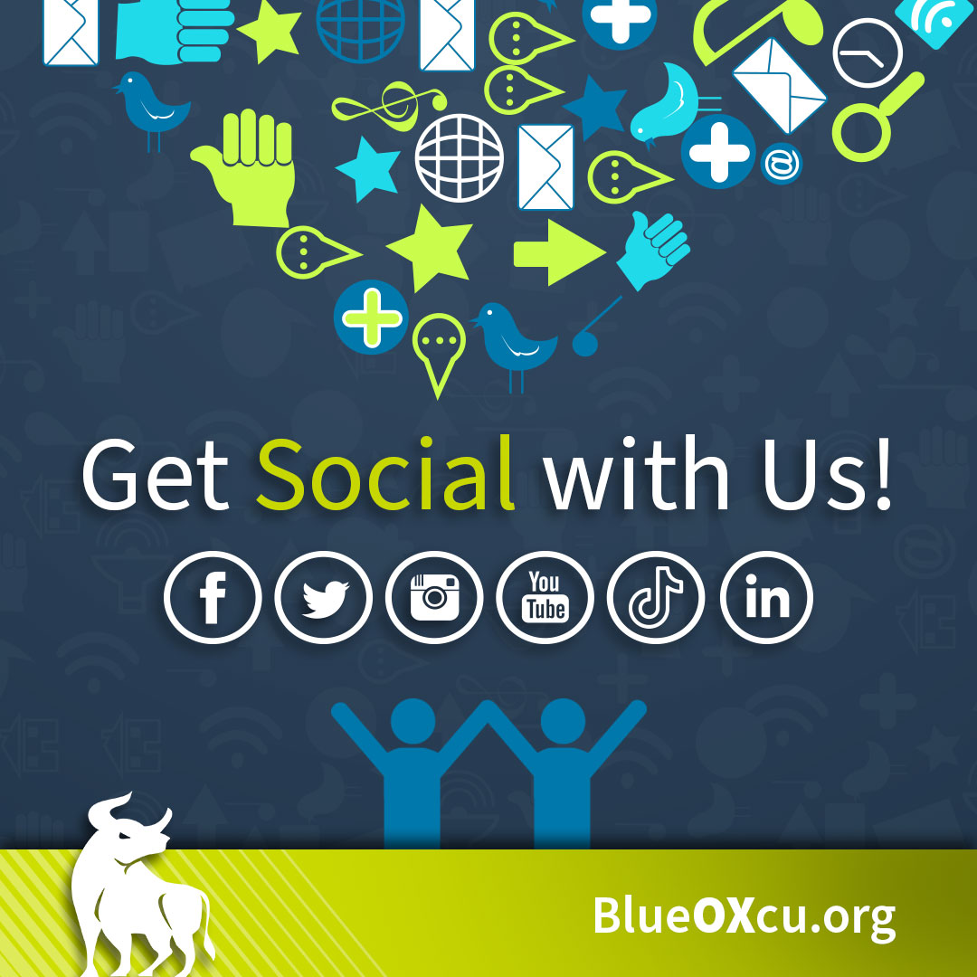 Get Social With Us - BlueOx Credit Union