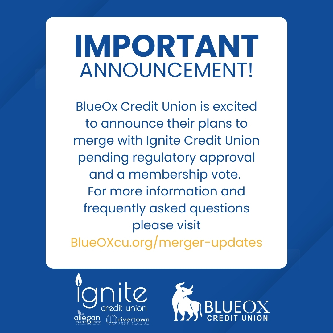 Ignite Credit Union Merger Announcement - BlueOx Credit Union